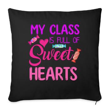 My Class Is Full Of Sweethearts - Sofa pillowcase 17,3'' x 17,3'' (45 x 45 cm) - black - Front