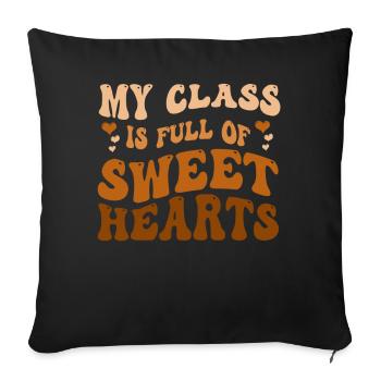 My Class Is Full Of Sweethearts - Sofa pillowcase 17,3'' x 17,3'' (45 x 45 cm) - black - Front
