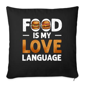 Food Is My Love Language - Sofa pillowcase 17,3'' x 17,3'' (45 x 45 cm) - black - Front