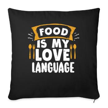 Food Is My Love Language - Sofa pillowcase 17,3'' x 17,3'' (45 x 45 cm) - black - Front