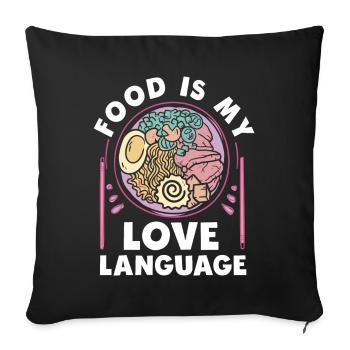 Food Is My Love Language - Sofa pillowcase 17,3'' x 17,3'' (45 x 45 cm) - black - Front