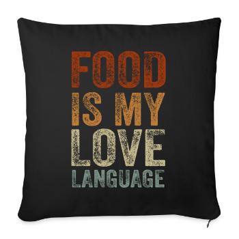 Food Is My Love Language - Sofa pillowcase 17,3'' x 17,3'' (45 x 45 cm) - black - Front