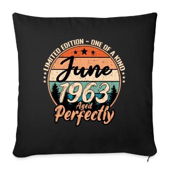 June 1963 anniversary 1963 legends June - Sofa pillowcase 17,3'' x 17,3'' (45 x 45 cm) - black - Front