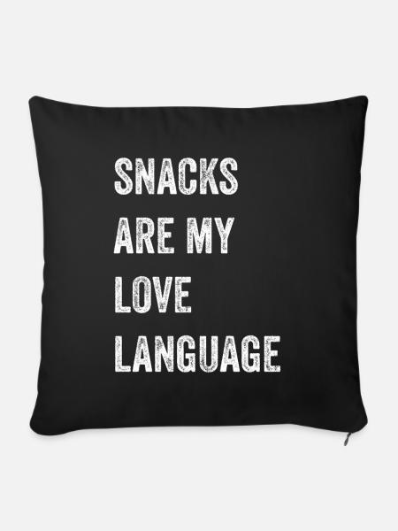 Snacks sind meine Liebessprache - Sofakissenbezug 45 x 45 cm - Schwarz