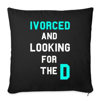Ivorcé et à la recherche du t-shirt divorcé D - Housse de coussin décorative 45 x 45 cm - noir - Devant