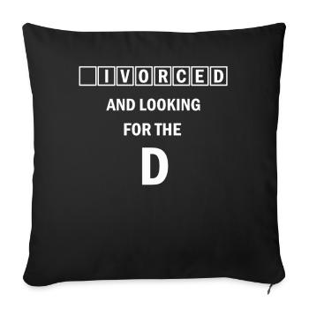 Ivorcé et à la recherche du t-shirt divorcé D - Housse de coussin décorative 45 x 45 cm - noir - Devant
