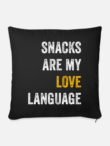 Snacks sind meine Liebessprache - Sofakissenbezug 45 x 45 cm - Schwarz