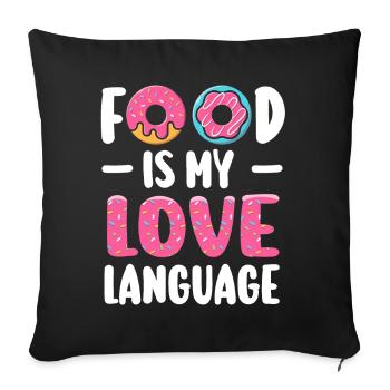 Food Is My Love Language - Sofa pillowcase 17,3'' x 17,3'' (45 x 45 cm) - black - Front
