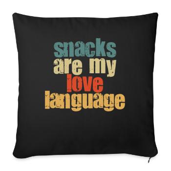 Snacks sind meine Liebessprache - Sofakissenbezug 45 x 45 cm - Schwarz - Vorne