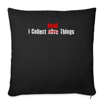 Je collectionne les choses mortes - Housse de coussin décorative 45 x 45 cm - noir - Devant