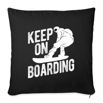 Snowboard Spruch für Snowboarder - Sofakissenbezug 45 x 45 cm - Schwarz - Vorne
