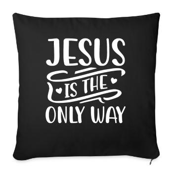 Jésus est le seul moyen biblique verset chrétien - Housse de coussin décorative 45 x 45 cm - noir - Devant