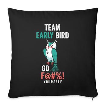 L’équipe Early Bird Go F... Toi-même - Housse de coussin décorative 45 x 45 cm - noir - Devant