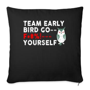 L’équipe Early Bird Go F... Toi-même - Housse de coussin décorative 45 x 45 cm - noir - Devant