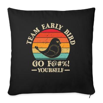 L’équipe Early Bird Go F... Toi-même - Housse de coussin décorative 45 x 45 cm - noir - Devant