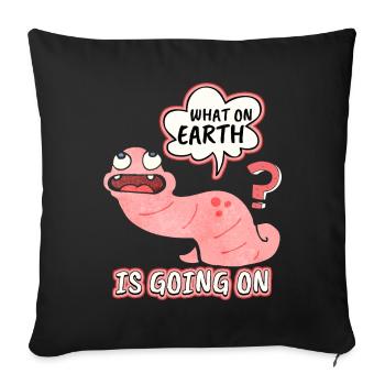 earthworm, funny worm, saying, pun, pun - Sofa pillowcase 17,3'' x 17,3'' (45 x 45 cm) - black - Front