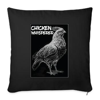 Chickens Whisperer Farm Farmer Chicken coop Chicken - Sofa pillowcase 17,3'' x 17,3'' (45 x 45 cm) - black - Front