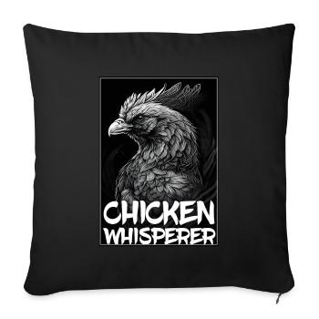 Chickens Whisperer Farm Farmer Chicken coop Chicken - Sofa pillowcase 17,3'' x 17,3'' (45 x 45 cm) - black - Front