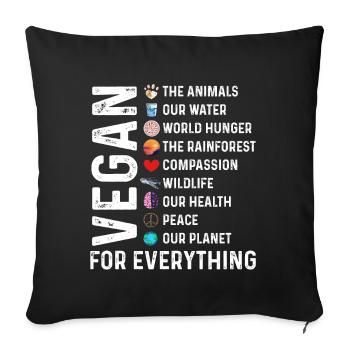 Vegan For Everything Nature Vegetarian Earth Day - Sofa pillowcase 17,3'' x 17,3'' (45 x 45 cm) - black - Front