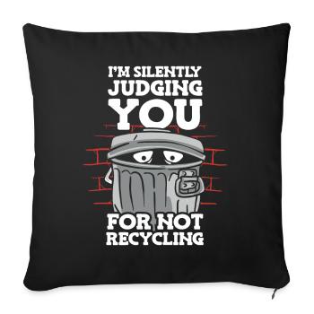 I condemn you tacitly for - Sofa pillowcase 17,3'' x 17,3'' (45 x 45 cm) - black - Front