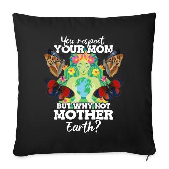 You respect your mother, but why not - Sofa pillowcase 17,3'' x 17,3'' (45 x 45 cm) - black - Front