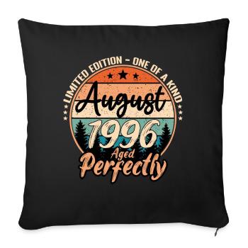 August 1996 anniversary 1996 legends August - Sofa pillowcase 17,3'' x 17,3'' (45 x 45 cm) - black - Front