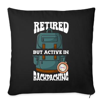 Retired, but active in Backpacking Wanderer - Sofa pillowcase 17,3'' x 17,3'' (45 x 45 cm) - black - Front