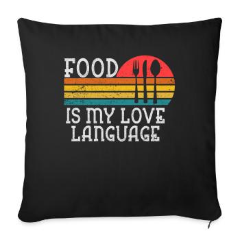 Food Is My Love Language - Sofa pillowcase 17,3'' x 17,3'' (45 x 45 cm) - black - Front