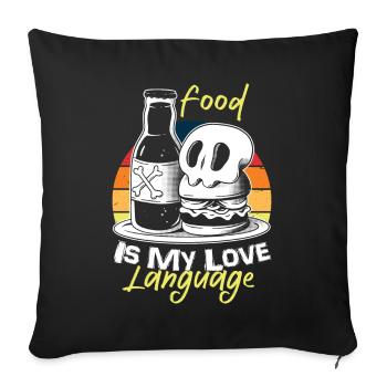 Food Is My Love Language - Sofa pillowcase 17,3'' x 17,3'' (45 x 45 cm) - black - Front