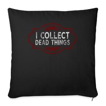 Je collectionne les choses mortes - Housse de coussin décorative 45 x 45 cm - noir - Devant