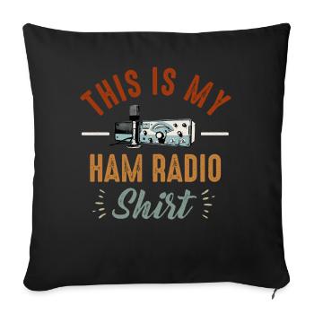 This Is My Ham Radio - Sofa pillowcase 17,3'' x 17,3'' (45 x 45 cm) - black - Front