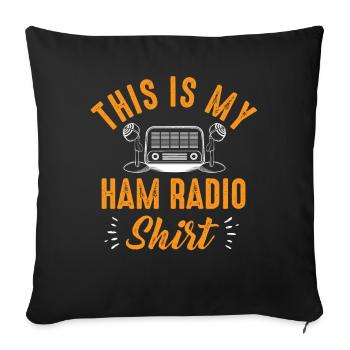 This Is My Ham Radio - Sofa pillowcase 17,3'' x 17,3'' (45 x 45 cm) - black - Front
