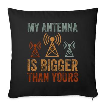 Meine Antenne ist größer als Ihre - Sofakissenbezug 45 x 45 cm - Schwarz - Vorne