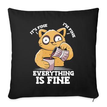 It's good, I'm fine, everything is fine, - Sofa pillowcase 17,3'' x 17,3'' (45 x 45 cm) - black - Front