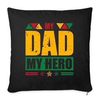 My Father My Hero Black History Month Melanin - Sofa pillowcase 17,3'' x 17,3'' (45 x 45 cm) - black - Front