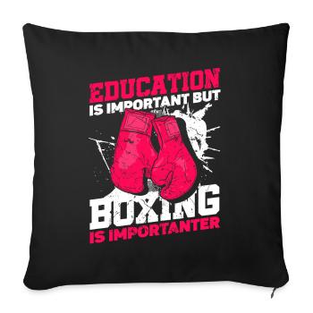 L’éducation est importante, mais la boxe sportive boxeur boxe - Housse de coussin décorative 45 x 45 cm - noir - Devant