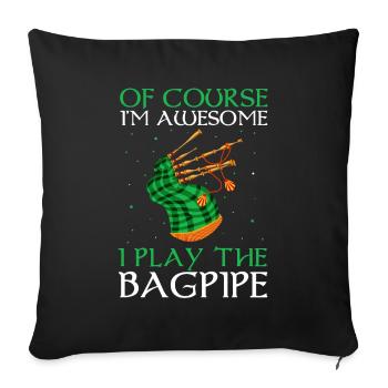 Bagpipe teacher quote and bagpipe players - Sofa pillowcase 17,3'' x 17,3'' (45 x 45 cm) - black - Front