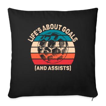 Life Is About Goals And Assists Futbol Soccer - Sofa pillowcase 17,3'' x 17,3'' (45 x 45 cm) - black - Front