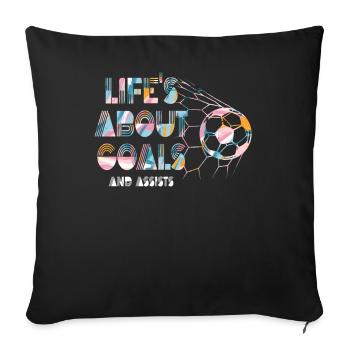 Life Is About Goals And Assists Futbol Soccer - Sofa pillowcase 17,3'' x 17,3'' (45 x 45 cm) - black - Front