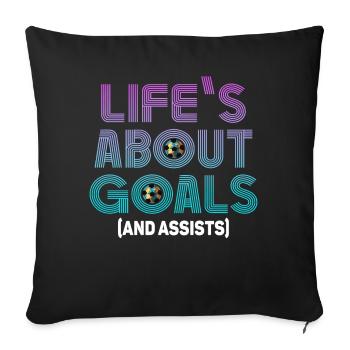 Life Is About Goals And Assists Futbol Soccer - Sofa pillowcase 17,3'' x 17,3'' (45 x 45 cm) - black - Front