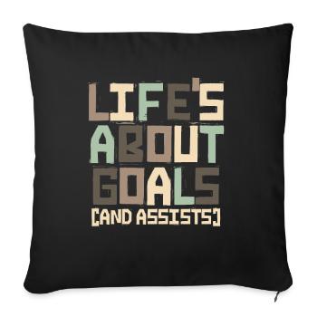 Life Is About Goals And Assists Futbol Soccer - Sofa pillowcase 17,3'' x 17,3'' (45 x 45 cm) - black - Front