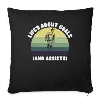 Life Is About Goals And Assists Futbol Soccer - Sofa pillowcase 17,3'' x 17,3'' (45 x 45 cm) - black - Front