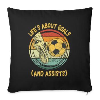 Life Is About Goals And Assists Futbol Soccer - Sofa pillowcase 17,3'' x 17,3'' (45 x 45 cm) - black - Front