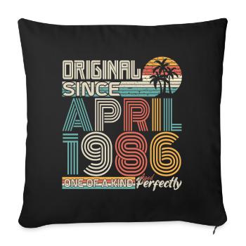 April 1986 anniversary April 1986 gift 1986 - Sofa pillowcase 17,3'' x 17,3'' (45 x 45 cm) - black - Front