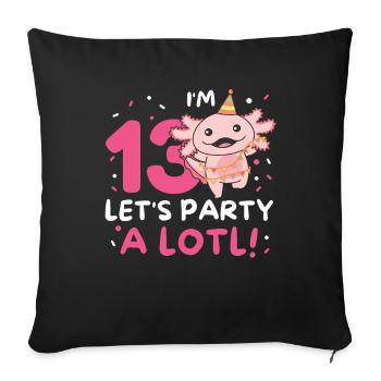 13th Birthday Axolotl Thirteen Years Sweet Axolotls - Sofa pillowcase 17,3'' x 17,3'' (45 x 45 cm) - black - Front