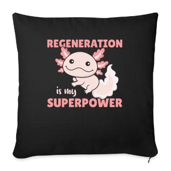 Regeneration is my superpower cute axolotl - Sofakissenbezug 45 x 45 cm - Schwarz - Vorne