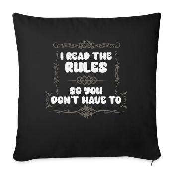 I Read The Rules So You Dont Have To - Sofa pillowcase 17,3'' x 17,3'' (45 x 45 cm) - black - Front