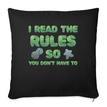 I Read The Rules So You Dont Have To - Sofa pillowcase 17,3'' x 17,3'' (45 x 45 cm) - black - Front