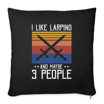 Role-playing game quote for Larper and Larp - Sofa pillowcase 17,3'' x 17,3'' (45 x 45 cm) - black - Front
