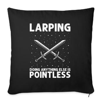 Citation Larper pour les jeux de rôle GN et fantastiques - Housse de coussin décorative 45 x 45 cm - noir - Devant